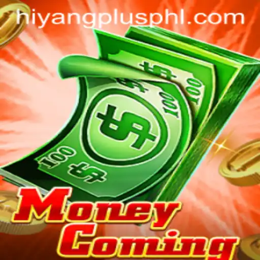 Explore MoneyComing: The Ultimate Financial Strategy Game Featuring Hiyang Plus
