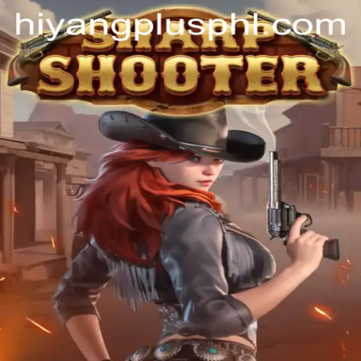 Exploring the Exciting World of Sharpshooter Featuring Hiyang Plus