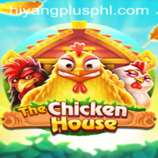 Exploring The Immersive World of TheChickenHouse and the Strategic Play with Hiyang Plus